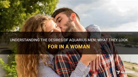 what does an aquarius man like in a woman